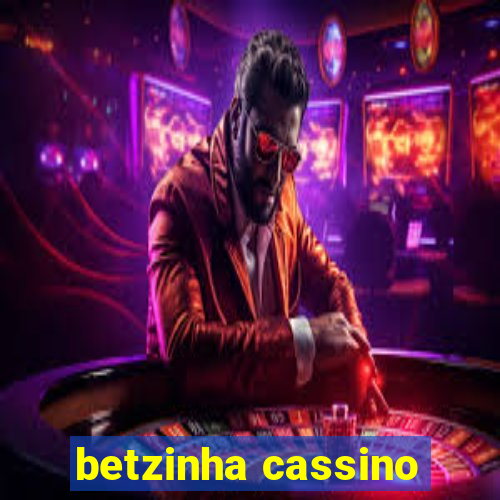 betzinha cassino