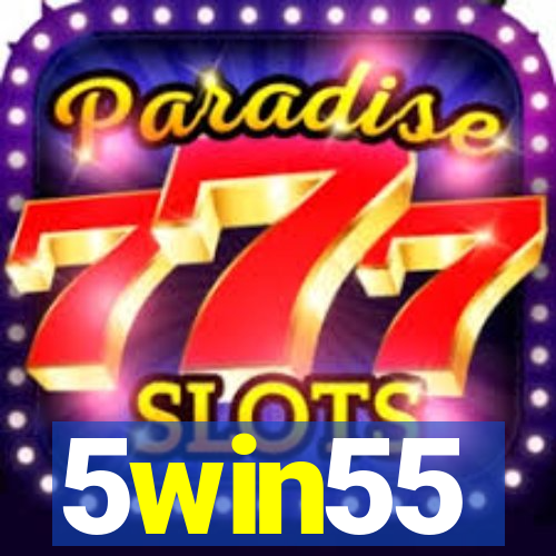 5win55