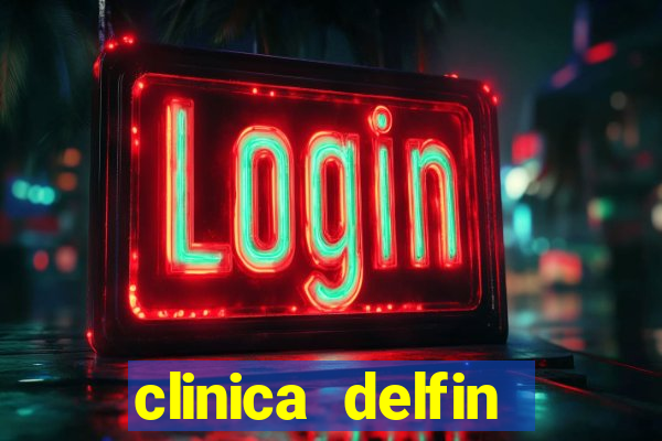 clinica delfin itaigara salvador