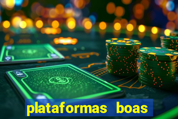plataformas boas para jogar fortune tiger