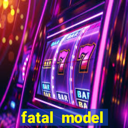fatal model alagoinhas bahia