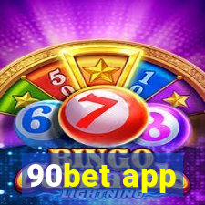 90bet app