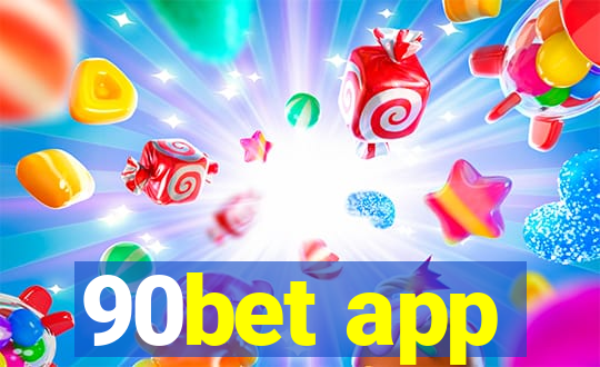 90bet app
