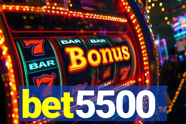 bet5500
