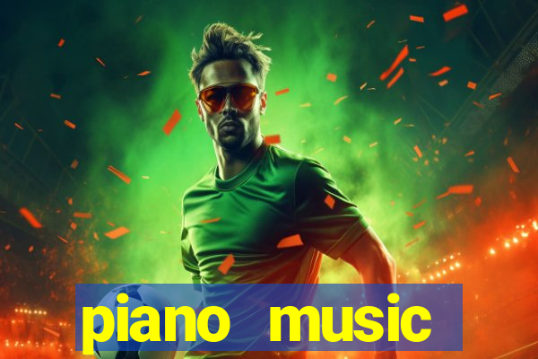 piano music go-jogos edm piano