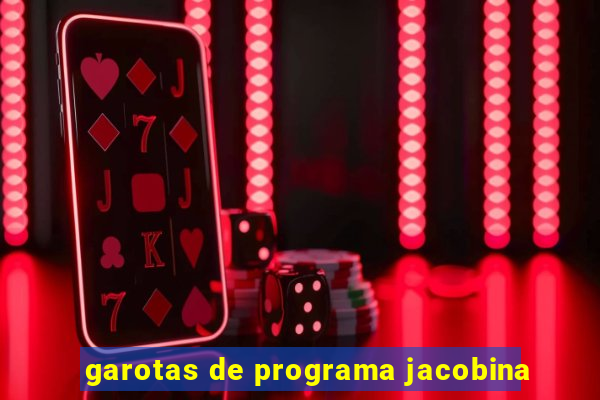 garotas de programa jacobina