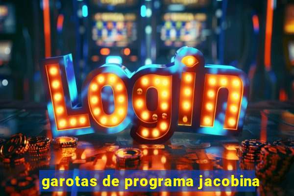 garotas de programa jacobina