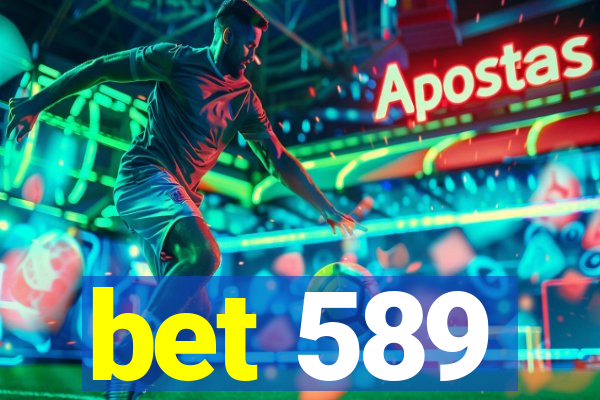 bet 589