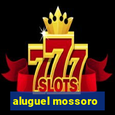 aluguel mossoro