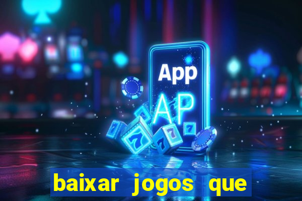 baixar jogos que ganha dinheiro no pix