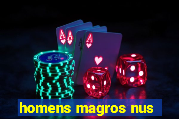 homens magros nus