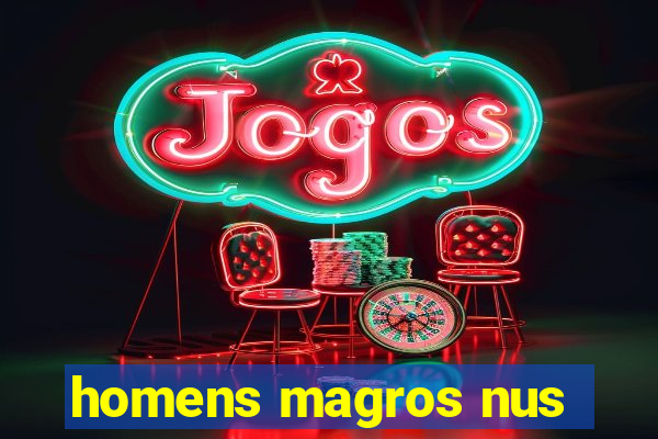 homens magros nus