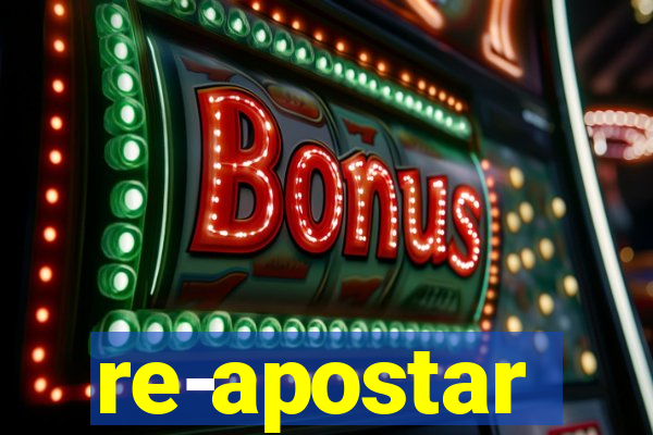 re-apostar sportingbet o que significa