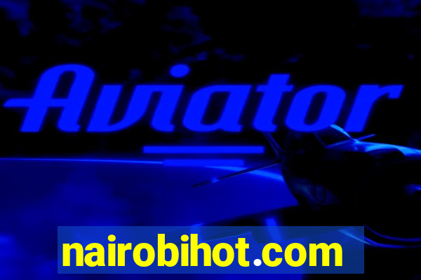 nairobihot.com
