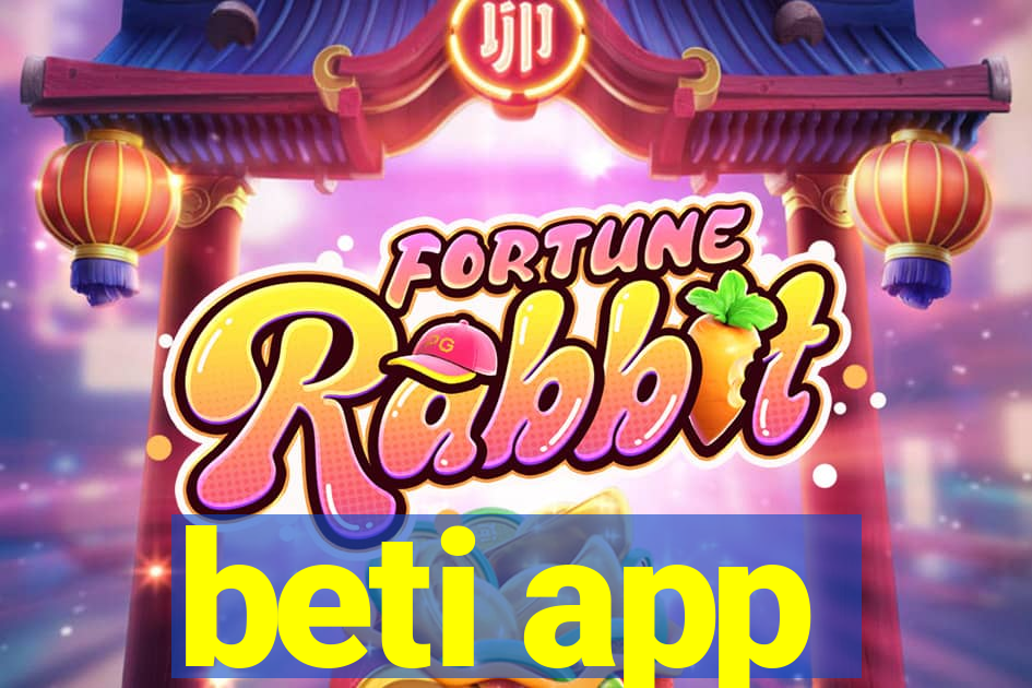 beti app