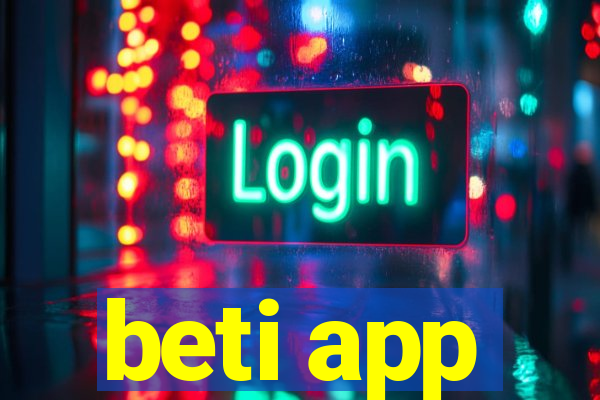 beti app