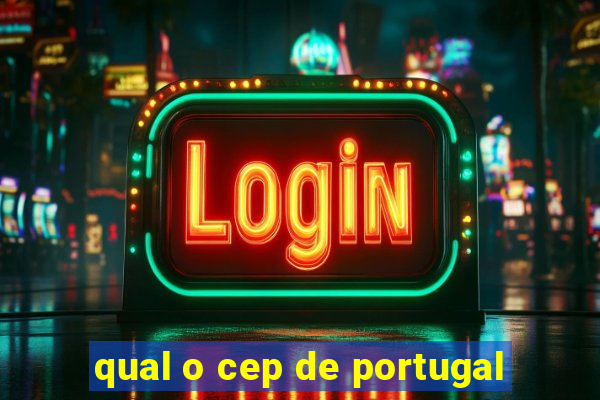 qual o cep de portugal