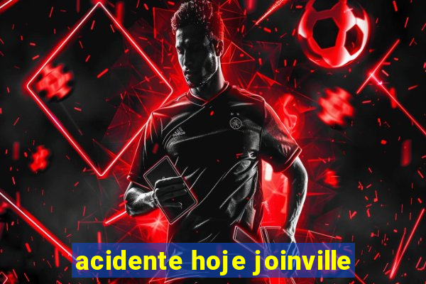 acidente hoje joinville
