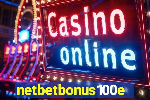 netbetbonus100e