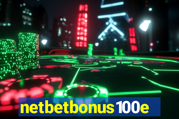 netbetbonus100e