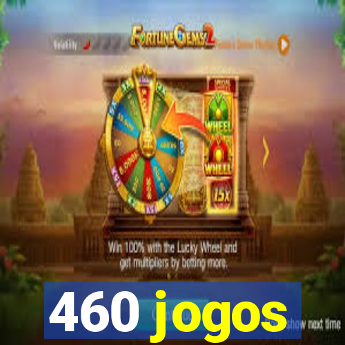 460 jogos