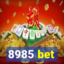 8985 bet