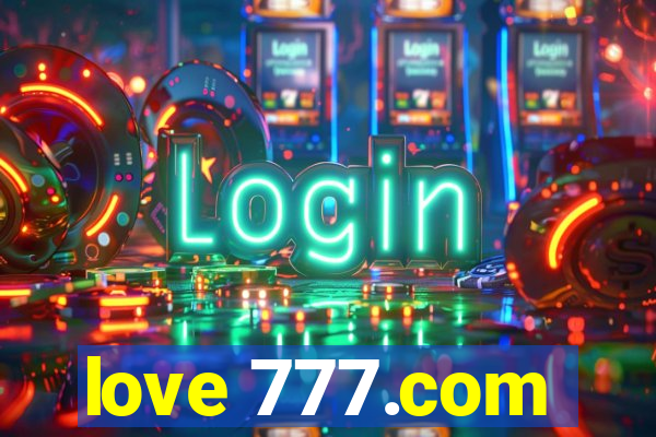 love 777.com