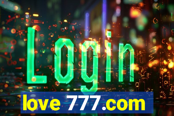 love 777.com