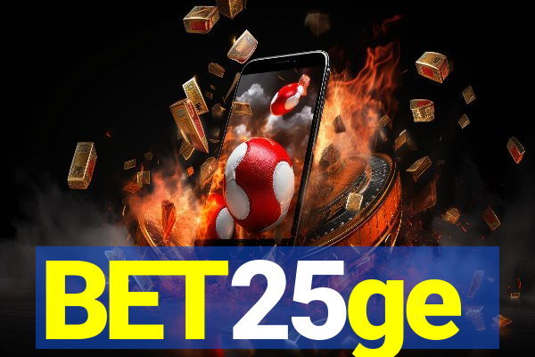 BET25ge