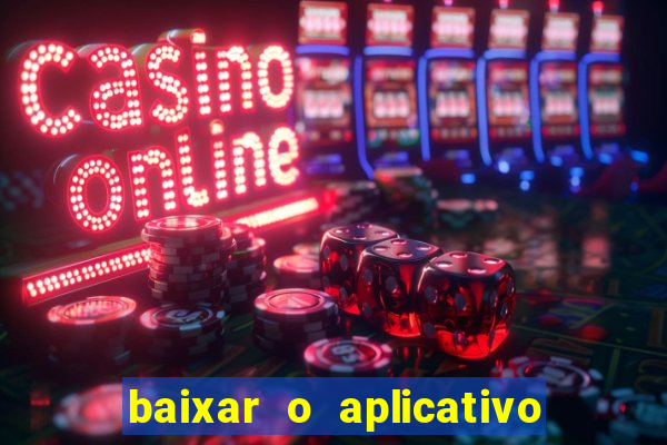baixar o aplicativo truco vamos
