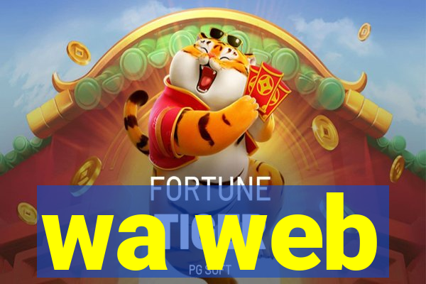 wa web