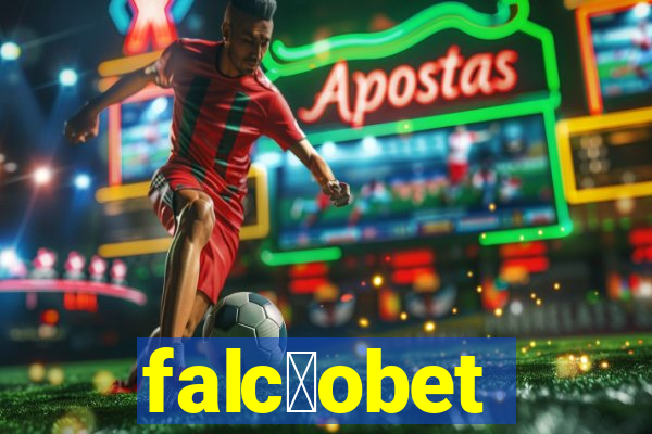 falc茫obet