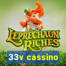 33v cassino