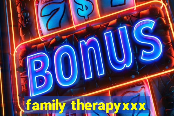 family therapyxxx