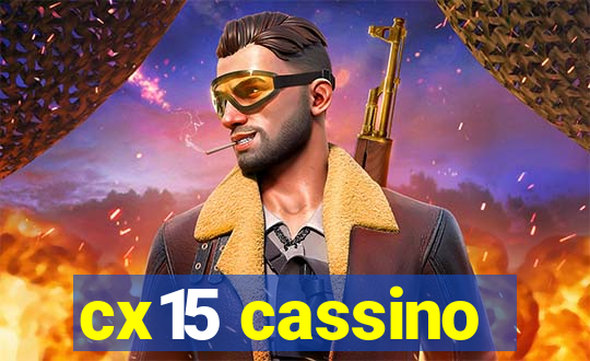 cx15 cassino