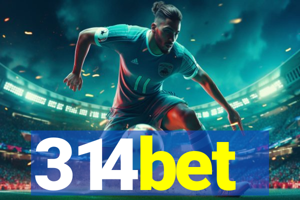 314bet