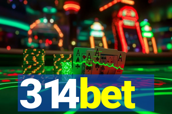 314bet