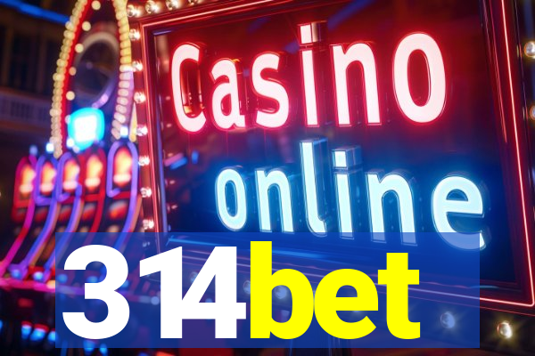 314bet