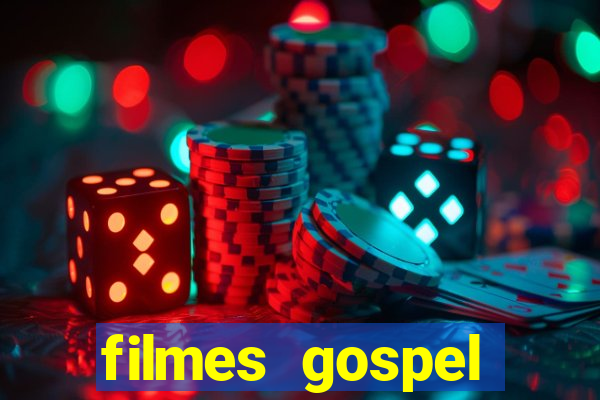 filmes gospel baseadas em fatos reais emocionantes