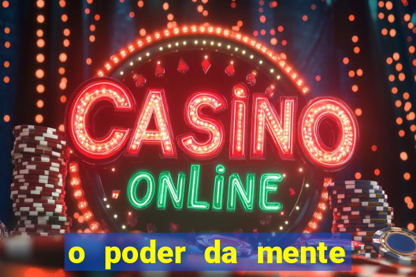 o poder da mente para ganhar na loteria