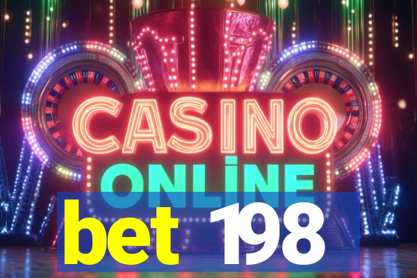 bet 198