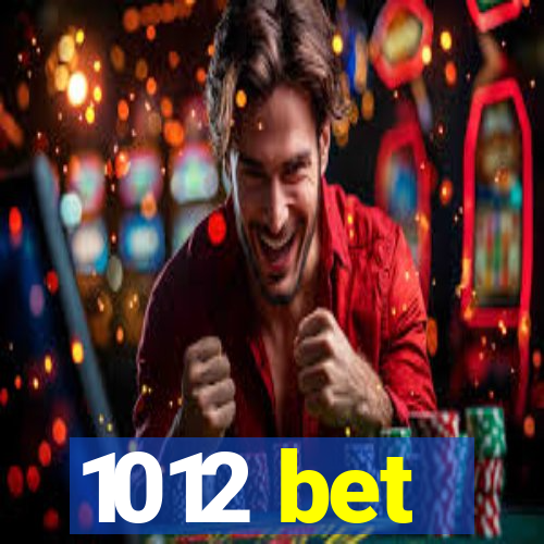 1012 bet