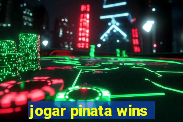 jogar pinata wins