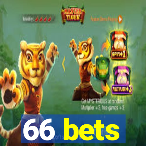 66 bets
