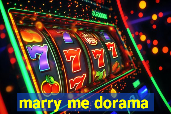 marry me dorama