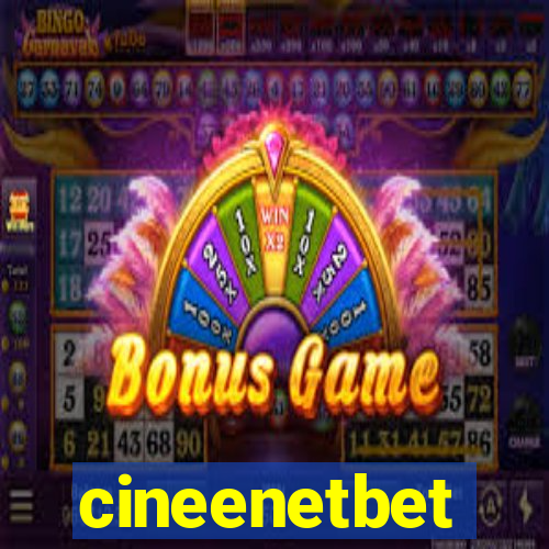 cineenetbet
