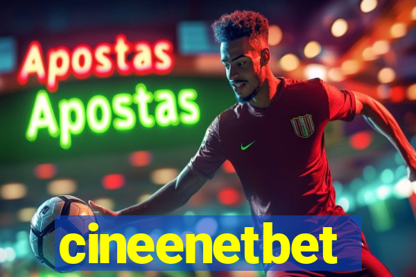 cineenetbet