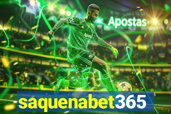 saquenabet365