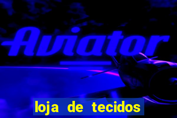 loja de tecidos porto alegre