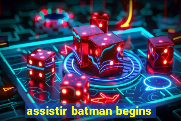 assistir batman begins